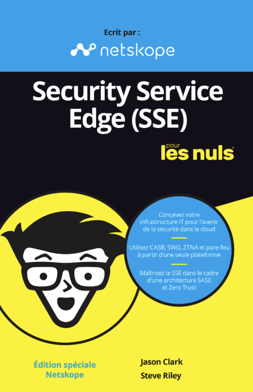 SSE pour les nuls by Netskope - Expert line